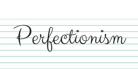 Pros And Cons Of Perfectionism