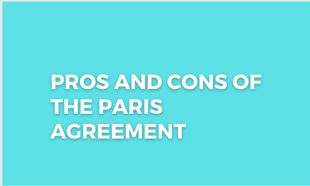 Pros and Cons of the Paris Agreement