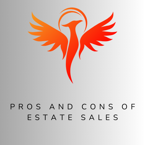 Pros And Cons Of Estate Sales
