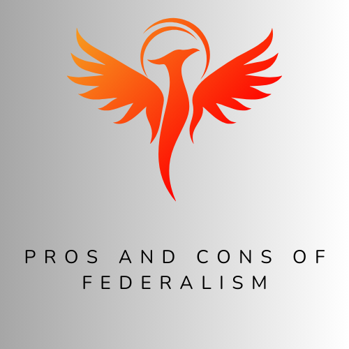 Pros And Cons Of Federalism